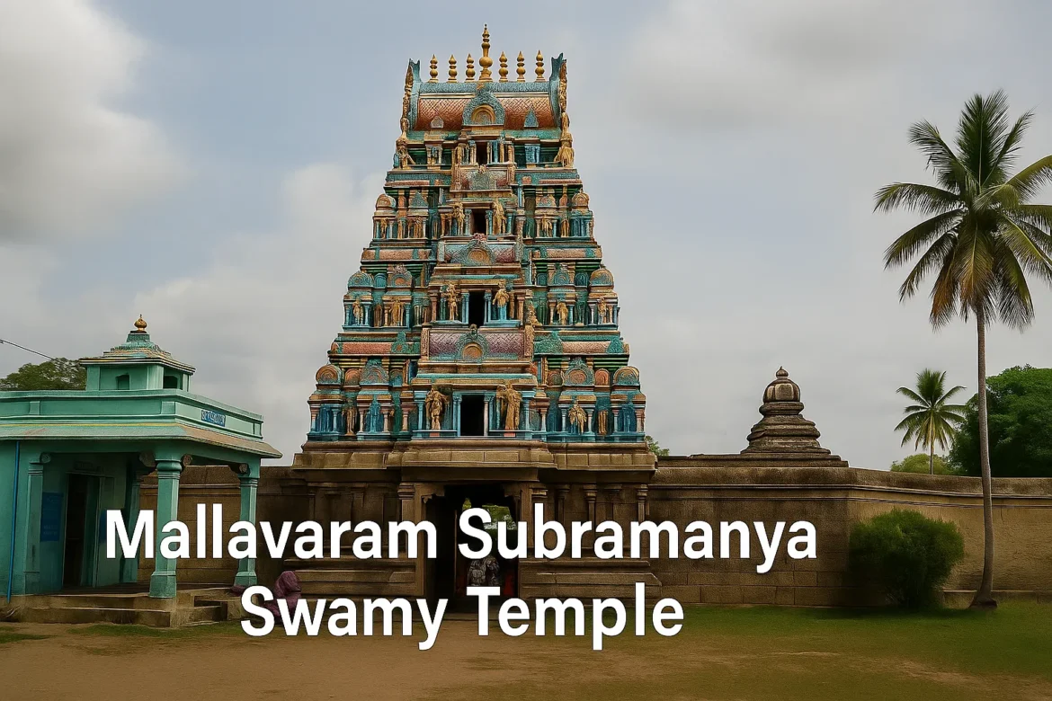 Mallavaram Subramany Swamy Temple