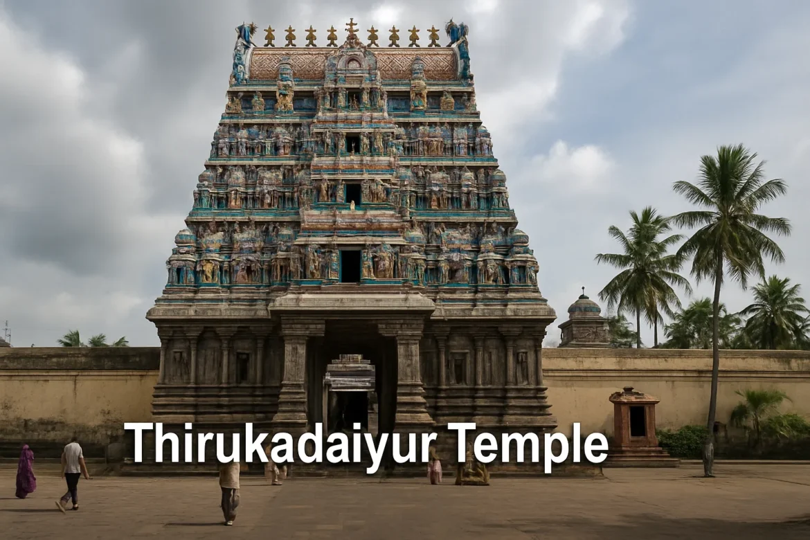 Thirukadaiyur Temple