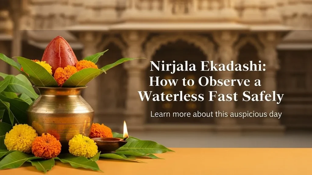 Nirjala Ekadashi How to Observe Waterless Fast Safely 16 Nirjala Ekadashi
